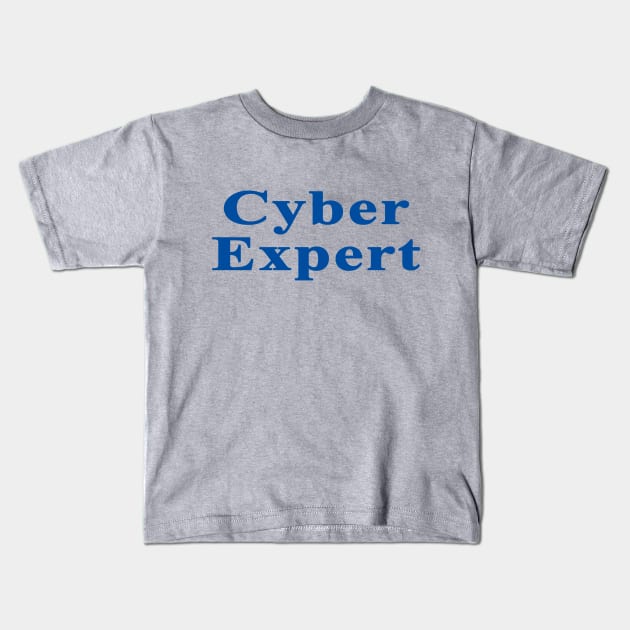 Cyber Expert Kids T-Shirt by christopper